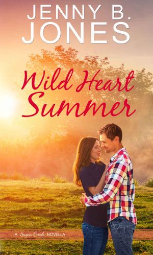 [Sugar Creek 02] • Wild Heart Summer